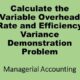 Variable overhead efficiency variance